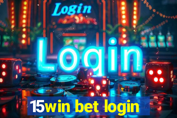 15win bet login